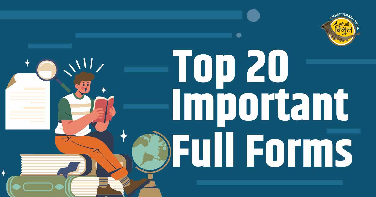 Top 20 Important Full Forms Explained And Simplified